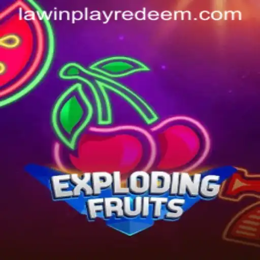 ExplodingFruits: Dive into the Juicy World of LAWINPLAY