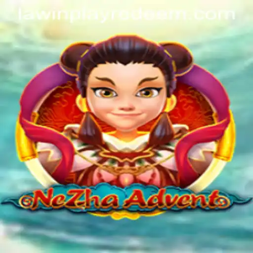 Explore the Thrilling World of NeZhaAdvent with LAWINPLAY